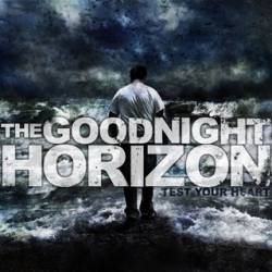 The Goodnight Horizon : Test Your Heart